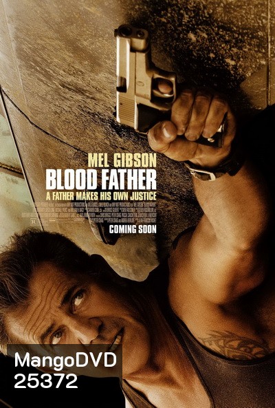 Blood Father ล้างบางมหากาฬ ( มาสเตอร์ บรรยายไทย )