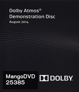 Dolby Atmos Demonstration Disc (August 2014)