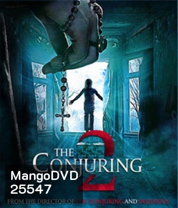 The Conjuring 2 (2016) คนเรียกผี 2