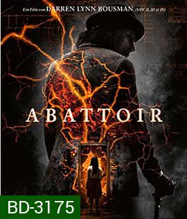 Abattoir (2016) บ้านกักผี