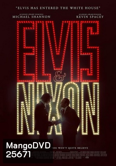 Elvis & Nixon เอลวิส พบ นิกสัน