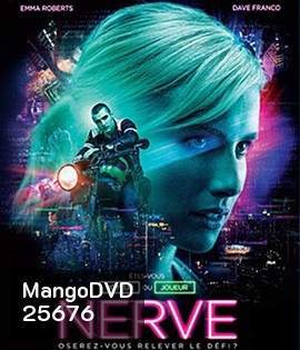 Nerve (2016) เล่นเกม เล่นตาย
