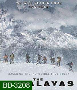 The Himalayas (2015) แด่มิตรภาพ สุดขอบฟ้า