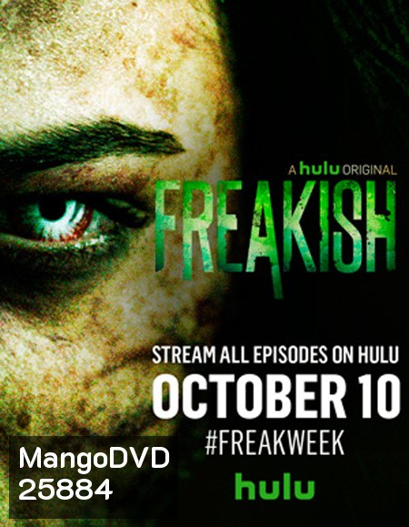 Freakish Season 1 ( 10 ตอนจบ )