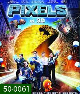 Pixels (2015) พิกเซล 3D