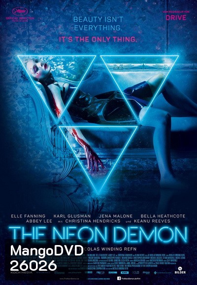the Neon Demon สวย อันตราย