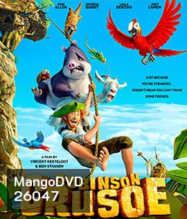 Robinson Crusoe (2016) โรบินสัน ครูโซ ผจญภัยเกาะมหาสนุก