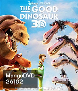 The Good Dinosaur (2015) ผจญภัยไดโนเสาร์เพื่อนรัก 3D
