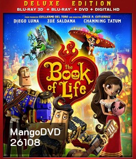 The Book of Life (2014) เดอะ บุ๊ค ออฟ ไลฟ์ มหัศจรรย์พิสูจน์รักถึงยมโลก 3D