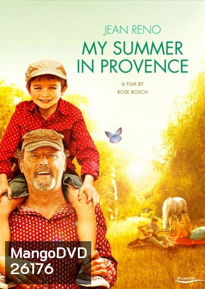 My Summer In Provence ปู่จอมเฮี๊ยบกับคุณหลานจอมป่วน