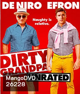 Dirty Grandpa (2016) เอ๊า!!! จริงป๊ะปู่