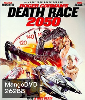 Roger Corman Presents: Death Race 2050 (2017) ซิ่งสั่งตาย 2050