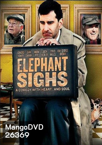 Elephant Sighs ความหวัง ชีวิต มิตรภาพ