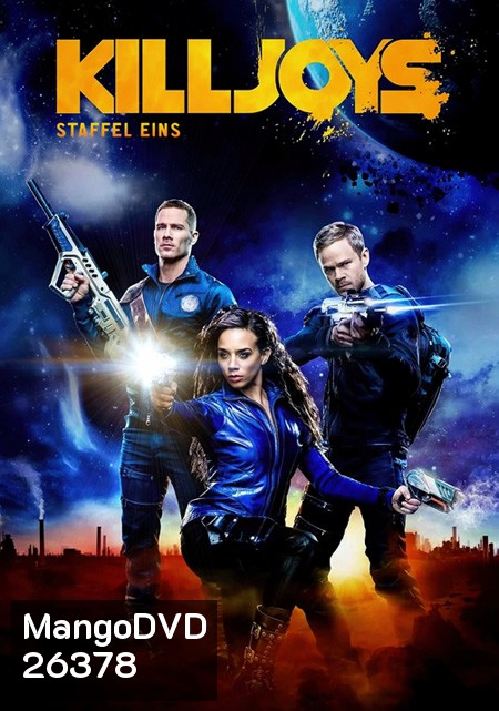 Killjoys Season 1 หน่วยไล่ล่าอาชญากรจักรวาล ปี 1 ( 10 ตอนจบ )