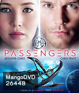 Passengers (2016) คู่โดยสารพันล้านไมล์