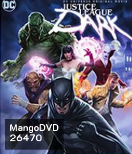 Justice League Dark (2017) ศึกซูเปอร์ฮีโร่ อนิเมะ (Master)