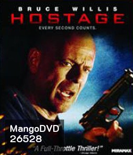 Hostage (2005) ฝ่านรกชิงตัวประกัน