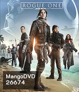Rogue One: A Star Wars Story (2016) โร้ค วัน : ตำนานสตาร์วอร์ส 3D (Master)