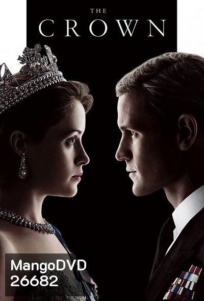 THE CROWN Season 1 (2016) เดอะ คราวน์ ปี 1 (EP.1-EP.10 จบ)