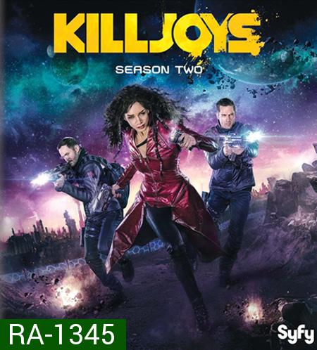 Killjoys Season 2  หน่วยไล่ล่าอาชญากรจักรวาล ปี 2 ( 10 ตอนจบ )