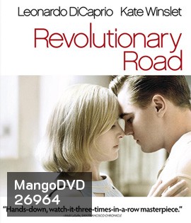 Revolutionary Road (2008) ถนนแห่งฝัน สองเรานิรันดร์