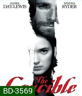 The Crucible (1996) ขออาฆาตถึงชาติหน้า