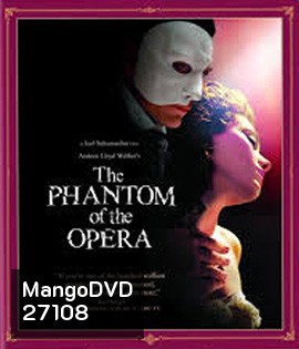 The Phantom of the Opera (2004) แฟนทั่ม หน้ากากปีศาจ