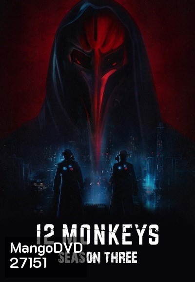 12 Monkeys Season 3 ( 10 ตอนจบ )