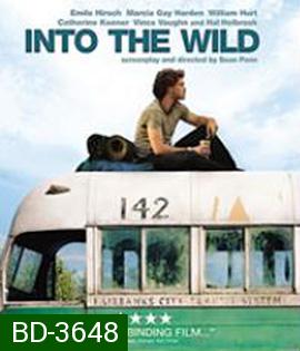 Into the Wild (2007) เข้าป่าหาชีวิต