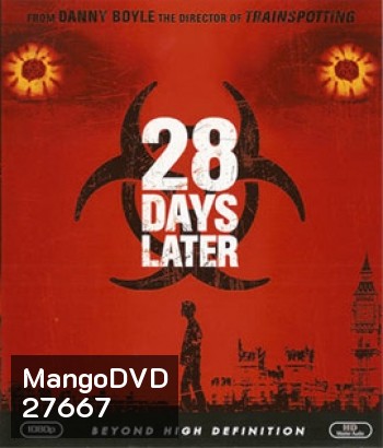 28 Days Later (2002) 28 วันให้หลัง เชื้อเขมือบคน - [หนังไวรัสติดเชื้อ]