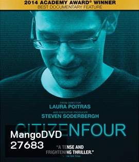 Citizenfour (2014) แฉกระฉ่อนโลก