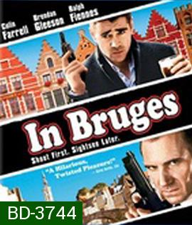 In Bruges (2008) คู่นักฆ่าตะลุยมหานคร