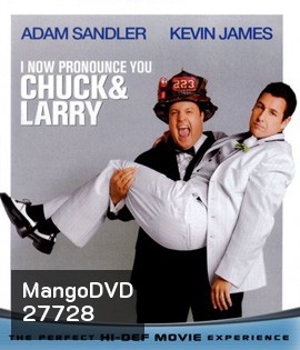 I Now Pronounce You Chuck & Larry (2007) คู่เก๊วิวาห์ป่าเดียวกัน