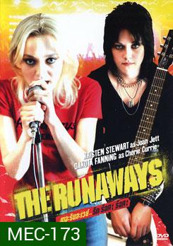 The Runaways ดอะ รันอะเวย์ส รัก ร็อค ร็อค 