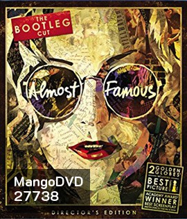 Almost Famous (2000) อีกนิด...ก็ดังแล้ว