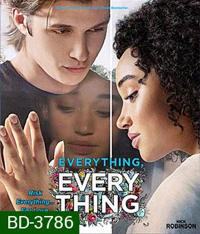 Everything, Everything (2017) ทุกสิ่ง ทุก ๆ สิ่ง...คือเธอ