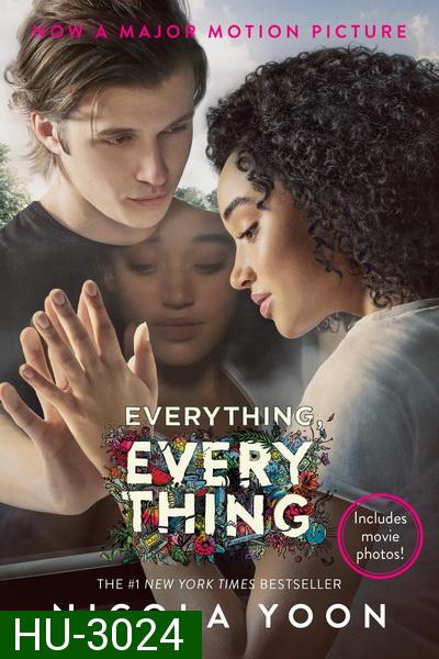 Everything Everything (2017) ทุกสิ่ง ทุก ๆ สิ่ง คือเธอ