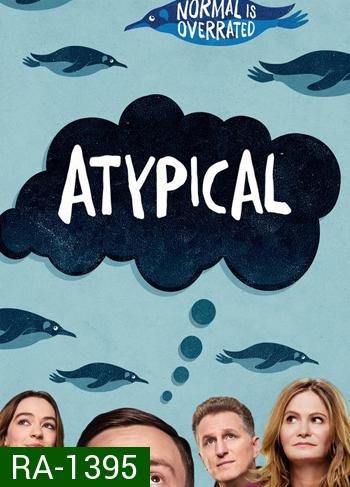 Atypical season 1 เป็นคนปกติ มันธรรมดาเกินไป ปี 1