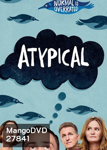 Atypical season 1 เป็นคนปกติ มันธรรมดาเกินไป ปี 1