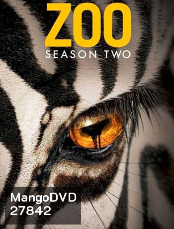 Zoo Season 2 สัตว์สยองโลก ปี 2