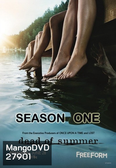 Dead of Summer Season 1 แคมป์หลอน ซ่อนตาย ปี 1 ( 10 ตอนจบ )