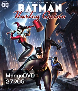Batman and Harley Quinn (2017) แบทแมน ปะทะ วายร้ายสาว ฮาร์ลี่ ควินน์