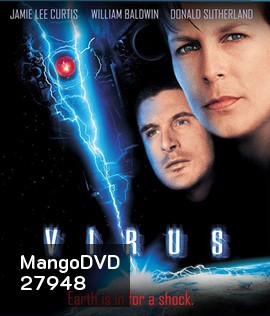 Virus (1999) ฅนเหล็กไวรัส เปลี่ยนพันธุ์ยึดโลก