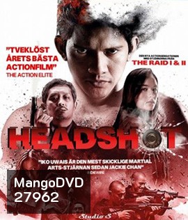 Headshot (2016) สงครามปืนเดือด