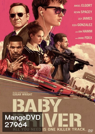Baby Driver จี้ เบบี้ ปล้น