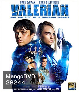 Valerian and the City of a Thousand Planets (2017) วาเลเรียน พลิกจักรวาล (สะดุด ประมาณ 1.24-1.27 ชั่วโมง)