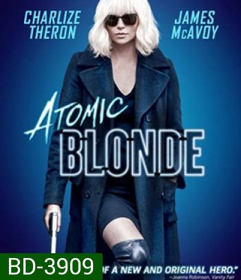 Atomic Blonde (2017) บลอนด์ สวยกระจุย