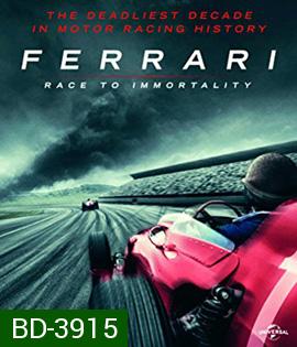 Ferrari: Race to Immortality (2017) เฟอร์รารี่ เส้นทางสู่ตำนาน