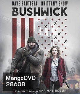 Bushwick (2017) สู้ยึดเมือง