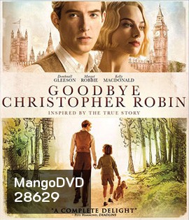 Goodbye Christopher Robin (2017) แด่ คริสโตเฟอร์ โรบิน ตำนานวินนี เดอะ พูห์ (บรรยาย: English/ Thai ดีเลย์)
